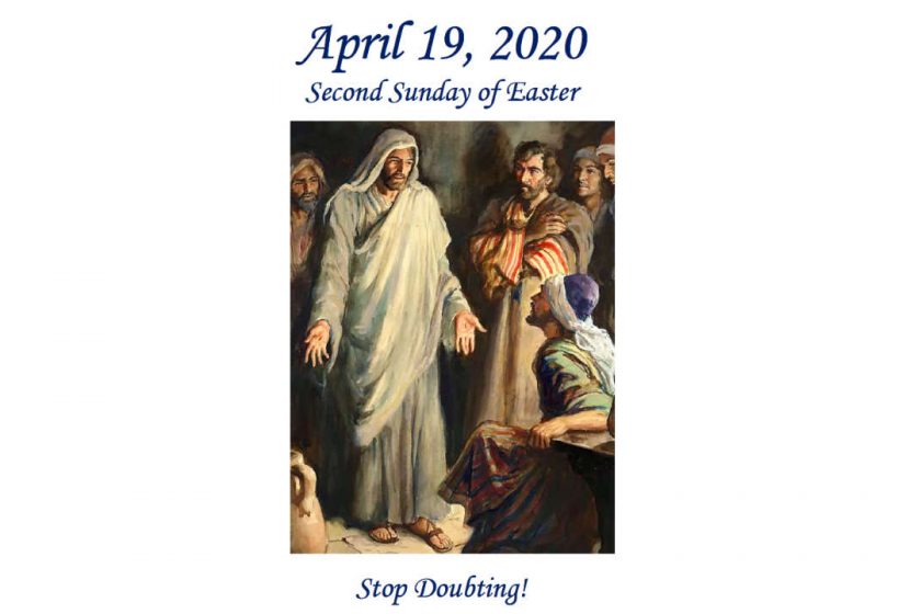 Stop Doubting – 2nd Sunday After Easter